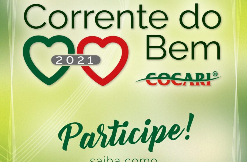  Cocari lança segunda edição do projeto “Campanha Corrente do Bem”