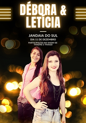  Débora e Letícia fará apresentação no show de Thaeme e Thiago em Jandaia do Sul