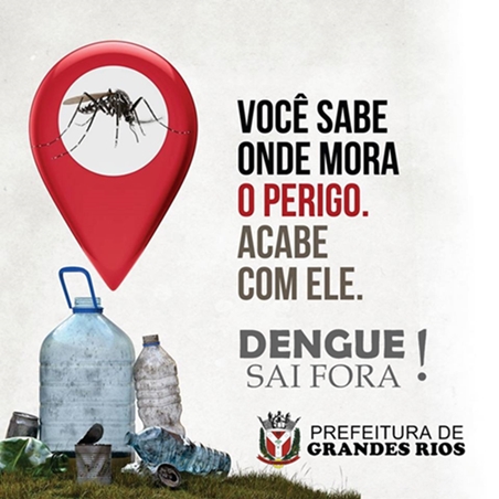  GRANDES RIOS – Dengue, faça a sua parte!