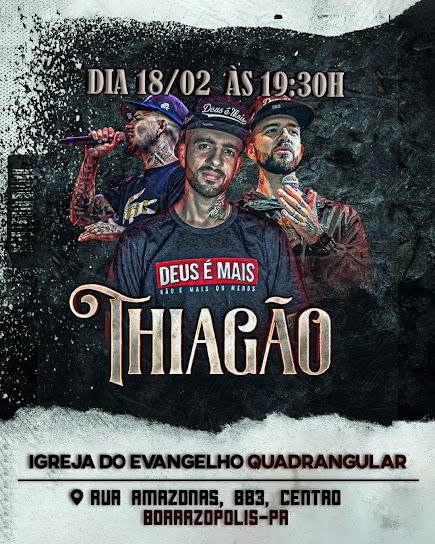 Thiagão estará na Igreja do Evangelho Quadrangular em Borrazópolis