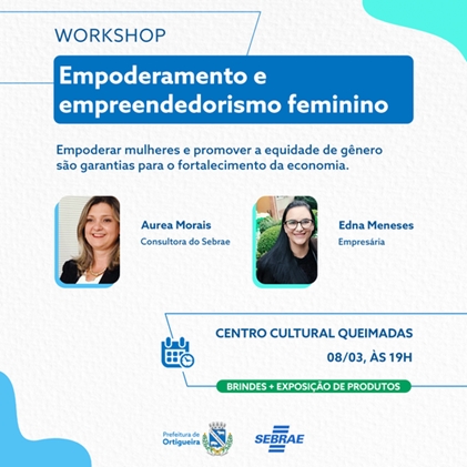  Prefeitura de Ortigueira convida as mulheres para participarem de um Workshop