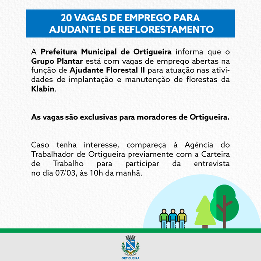  Prefeitura de Ortigueira com o Grupo Plantar divulga 20 Vagas de Emprego