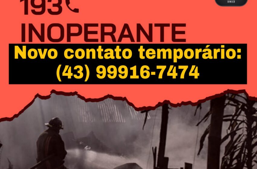  Corpo de Bombeiros de Ivaiporã está com o telefone 193 inoperante