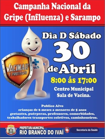  Campanha de Vacinação da Gripe e Sarampo em Rio Branco do Ivaí