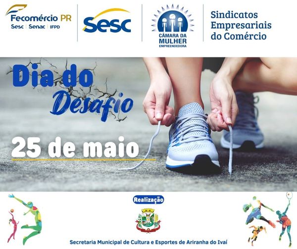  Secretaria Municipal de Cultura e Esportes de Ariranha do Ivaí convida comunidade para participar do Dia do Desafio