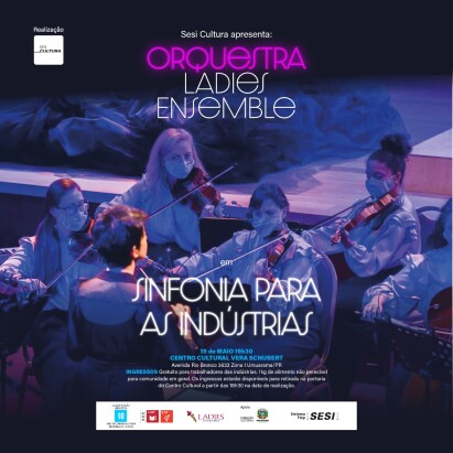  Sesi Cultura apresenta: Orquestra Ladies Ensemble em Apucarana