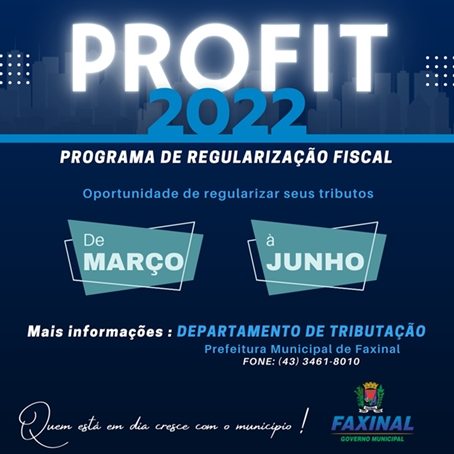  FAXINAL – Programa de Regularização Fiscal 2022