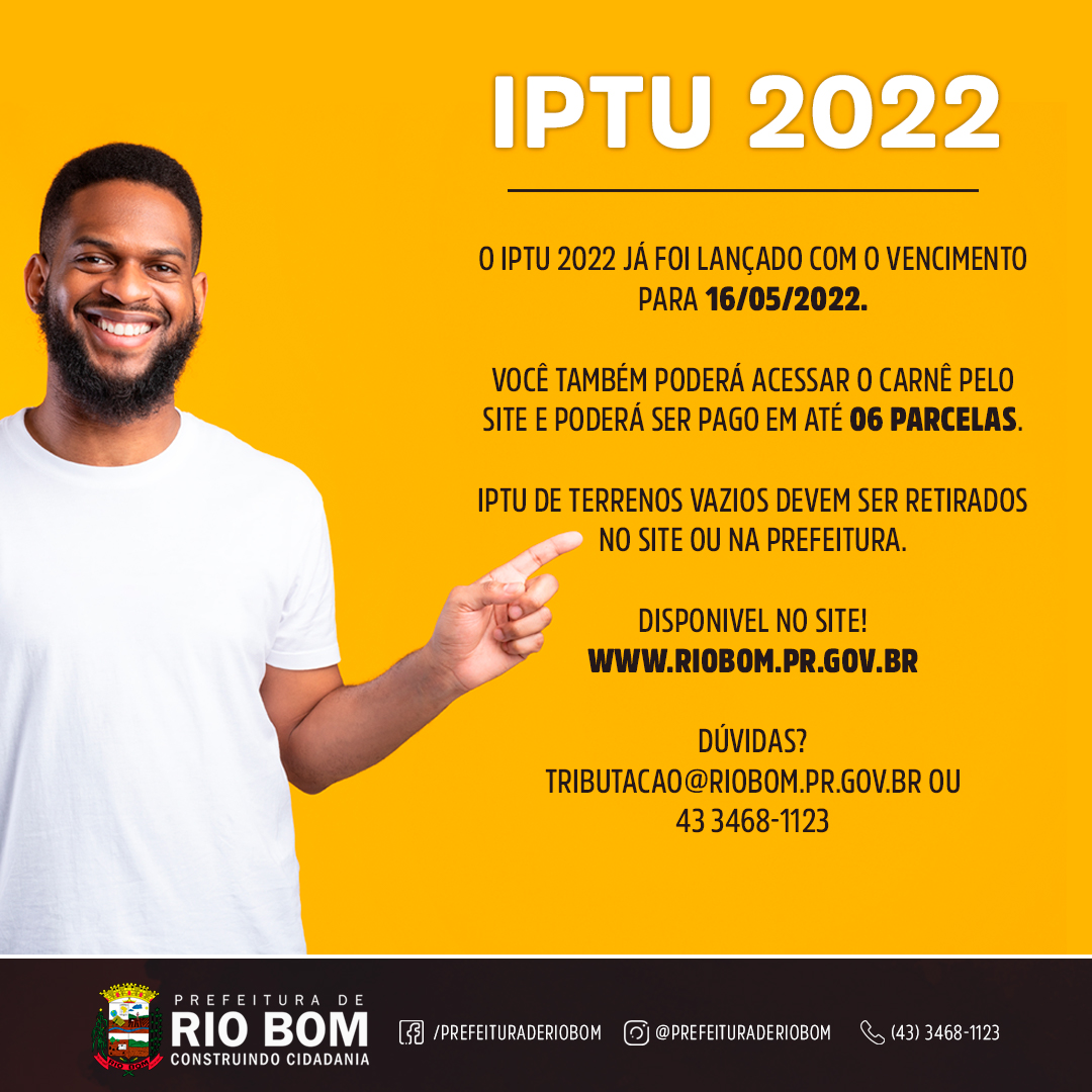 Prefeitura de Rio Bom inicia IPTU 2022