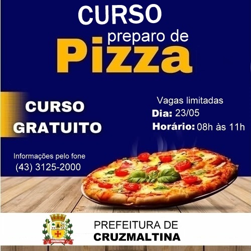 Curso gratuito de preparo de Pizza em Cruzmaltina