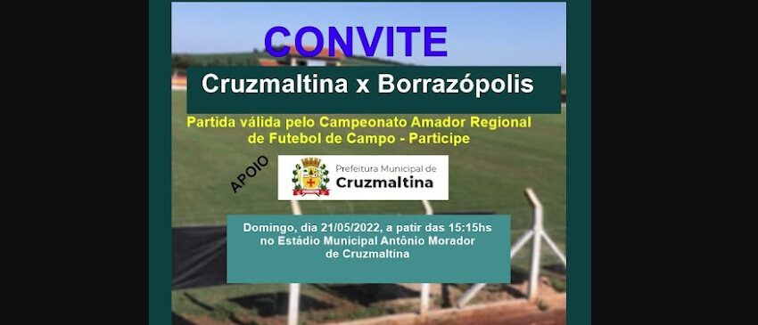  Borrazópolis X Cruzmaltina neste domingo pelo Campeonato Amador Regional de Futebol de Campo