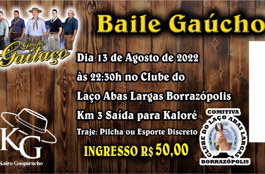  Baile Gaúcho com o Grupo Gaitaço no Clube do Laço Abas Largas de Borrazópolis