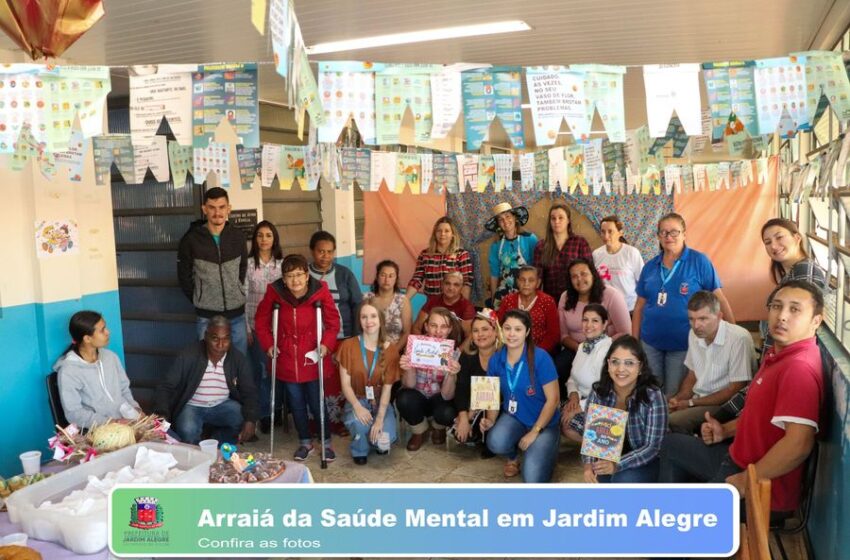  JARDIM ALEGRE – Secretaria de Saúde realiza 1° Arraia da Saúde Mental