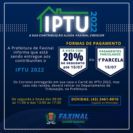  IPTU 2022 – A sua contribuição ajuda Faxinal crescer