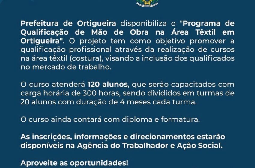  Prefeitura de Ortigueira oferece curso de Qualificação na área Têxtil