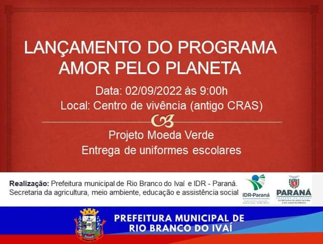 Rio Branco do Ivaí lança o programa “Amor pelo Planeta”