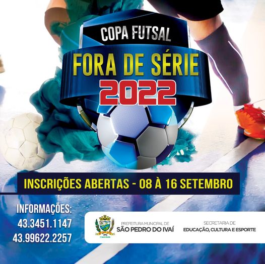  Vem aí a Copa Futsal Fora de Série em São Pedro do Ivaí