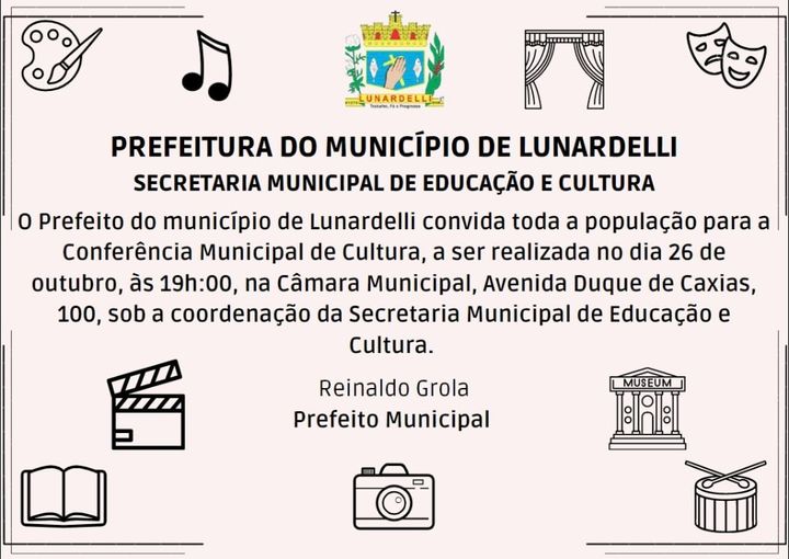 Prefeitura de Lunardelli convida para a Conferência Municipal de Cultura