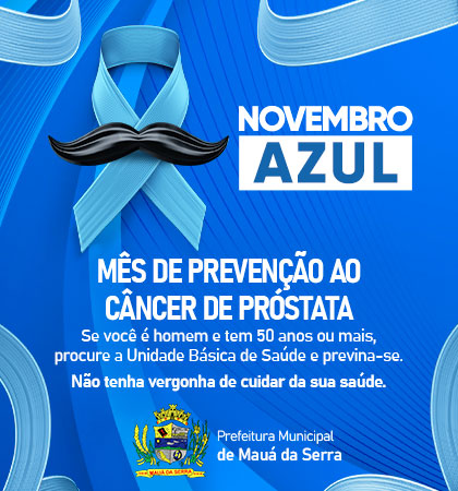  MAUÁ DA SERRA – Mês de prevenção ao Câncer de Próstata