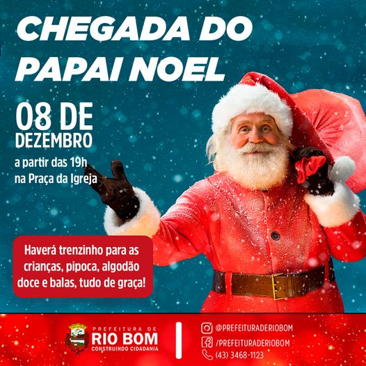  Papai Noel chega nesta quinta-feira, 08 em Rio Bom
