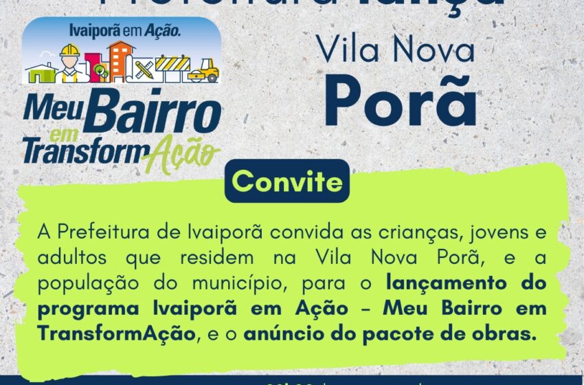  Vila Nova Porã está em TransformAção!