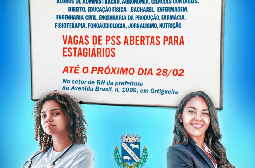  Prefeitura de Ortigueira encerra inscrições de PSS para vagas de estágio na próxima terça-feira
