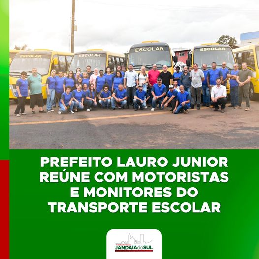  Prefeito Lauro Junior se reúne com equipe do transporte escolar