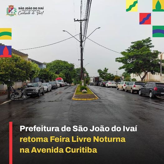  Prefeitura de São João do Ivaí retoma Feira Livre Noturna na Avenida Curitiba