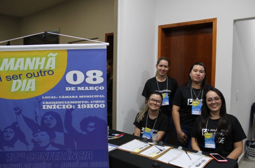  13ª Conferência Municipal de Saúde é realizado em Mauá da Serra