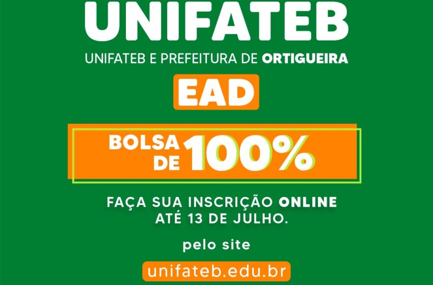  Prefeitura de Ortigueira e Unifateb disponibilizam inscrições para bolsas de estudos em diversas áreas