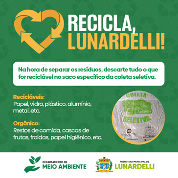  Recicla Lunardelli – Coleta Seletiva