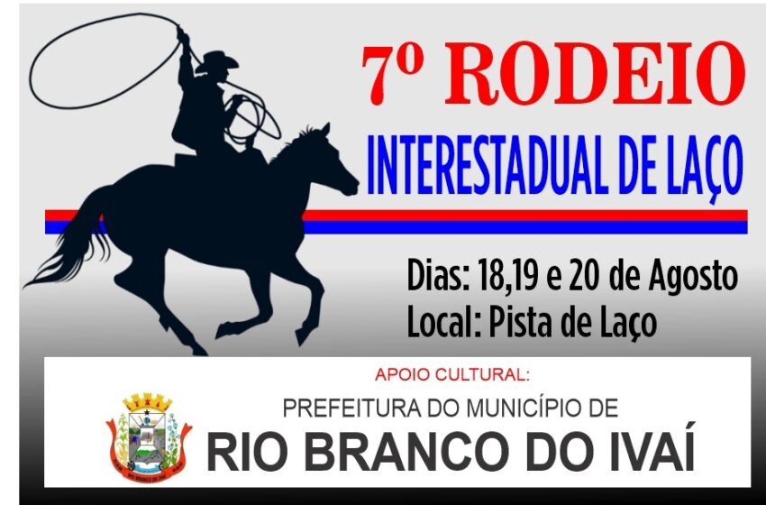 7º Rodeio Interestadual de Laço em Rio Branco do Ivaí