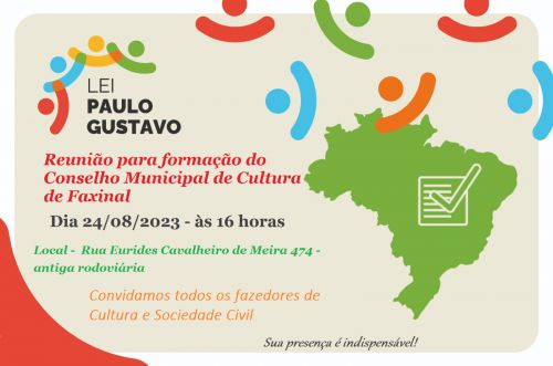  Departamento de Cultura de Faxinal realiza hoje uma reunião para criação do conselho municipal de cultura