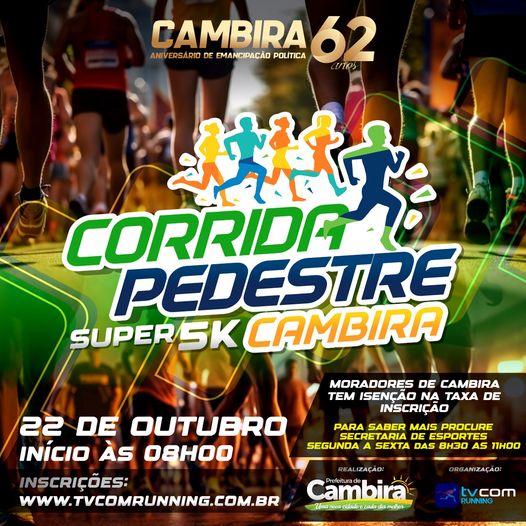  Vem aí a Corrida Pedestre Super 5K Cambira