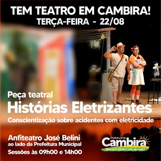  Peça teatral Histórias Eletrizantes será apresentada em Cambira nesta terça-feira