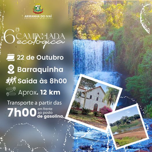  Vem ai a 6ª Caminhada Ecológica de Ariranha do Ivaí