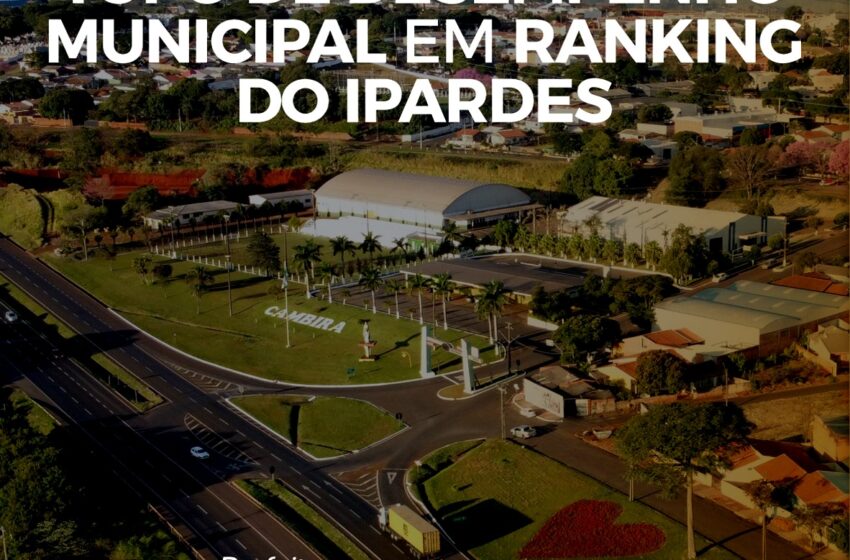  Cambira alcança o topo de desempenho municipal em ranking do Ipardes