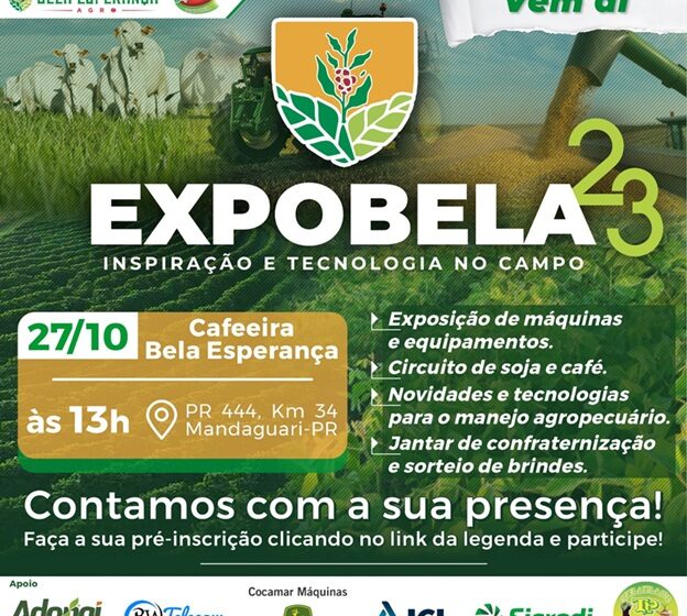  Grupo Bela Esperança realiza a I ExpoBela, um evento voltado a disseminar tecnologias aos produtores locais