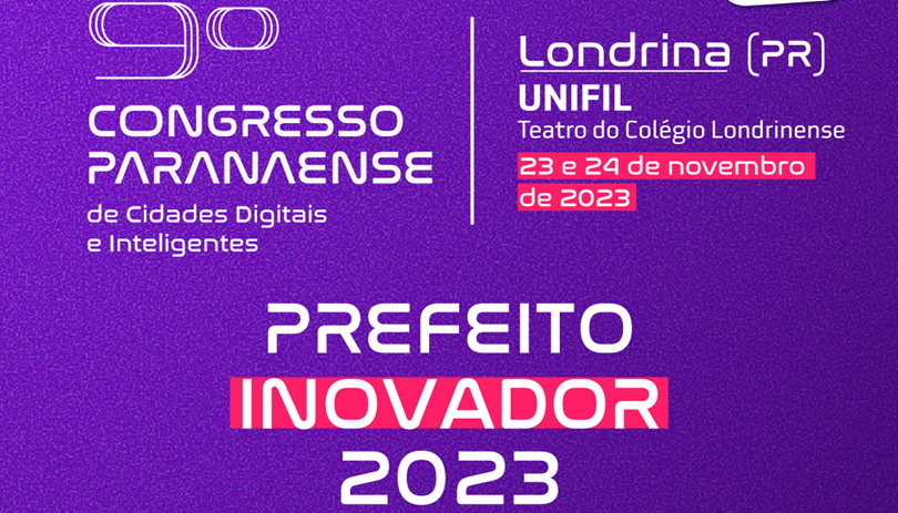  Prefeitos Inovadores do Paraná serão reconhecidos em Londrina