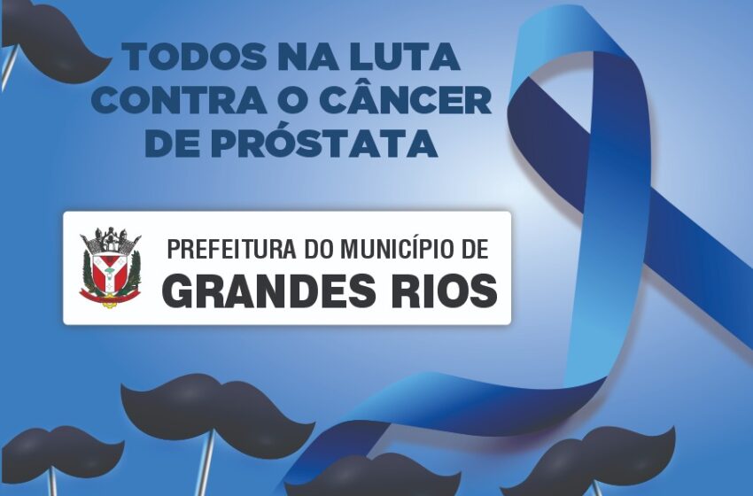  GRANDES RIOS – Todos contra o Câncer de Próstata