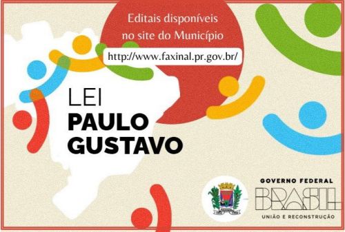  Secretaria de Educação e Cultura de Faxinal publica os dois primeiros editais da Lei Paulo Gustavo