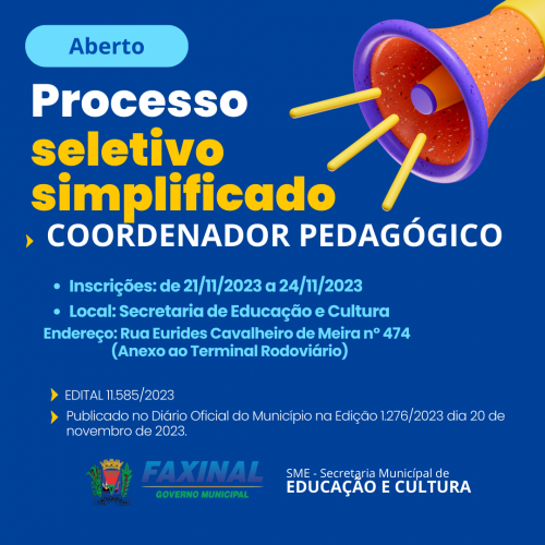  Prefeitura de Faxinal torna publico inscrições para o processo seletivo simplificado de coordenador pedagógico