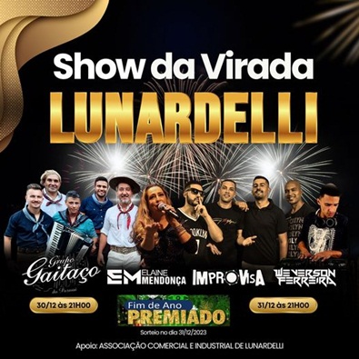  Prefeitura de Lunardelli prepara grande festa de Réveillon com shows