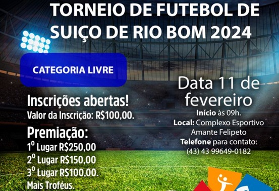  Torneio de Futebol Suíço de Rio Bom abre inscrições e divulga valores da premiação