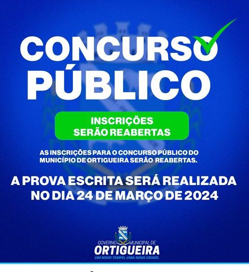  Prefeitura de Ortigueira reabre as inscrições para o Concurso Público