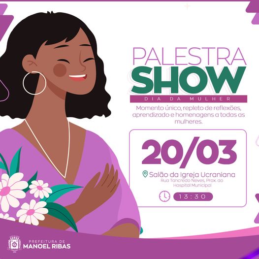  Palestra especial em celebração ao Mês das Mulheres será realizada em Manoel Ribas