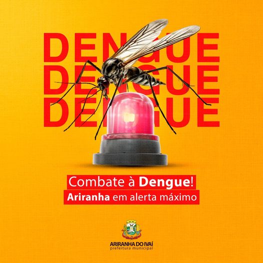  Ariranha do Ivaí em Alerta Máximo contra a Dengue