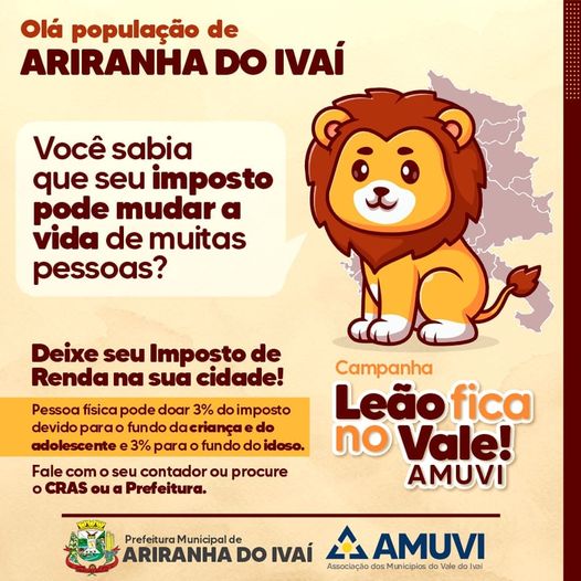  Prefeitura de Ariranha do Ivaí faz parte da campanha Leão fica no Vale