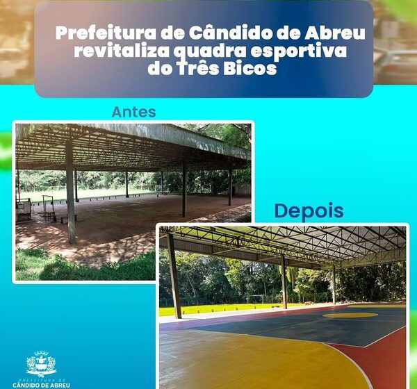  Prefeitura de Cândido de Abreu conclui revitalização da quadra esportiva do Três Bicos