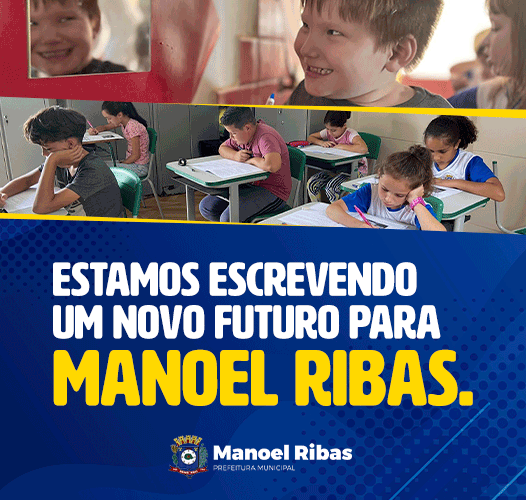  Manoel Ribas com investimentos na Educação