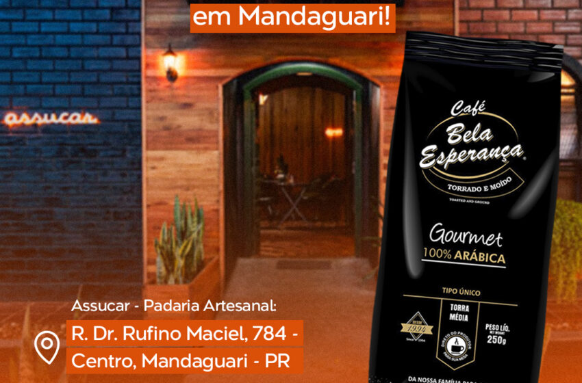  Café Bela Esperança Gourmet agora na Assucar – Padaria Artesanal, em Mandaguari